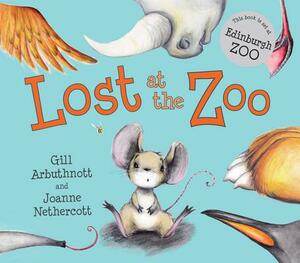 Lost at the Zoo by Gill Arbuthnott