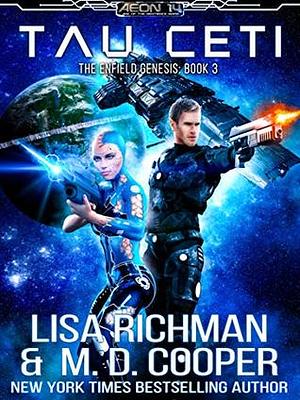 Tau Ceti by M.D. Cooper, Lisa Richman