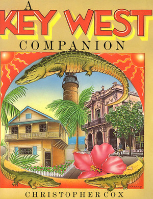 A Key West Companion by Christopher Cox