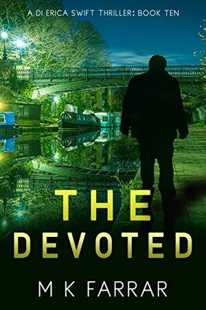 The Devoted by M.K. Farrar