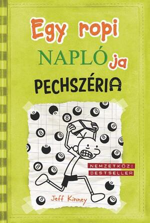 Pechszéria by Jeff Kinney