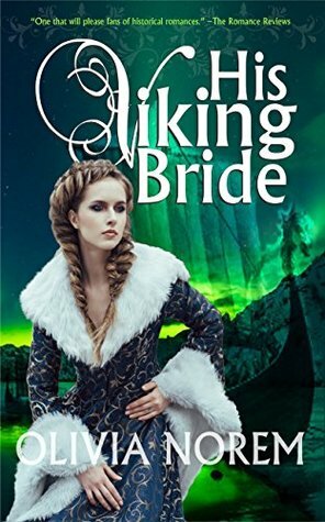 His Viking Bride by Olivia Norem