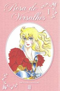 Rosa de Versalhes - Volume 1 by Riyoko Ikeda