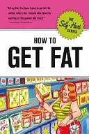 How to Get Fat by Knock Knock