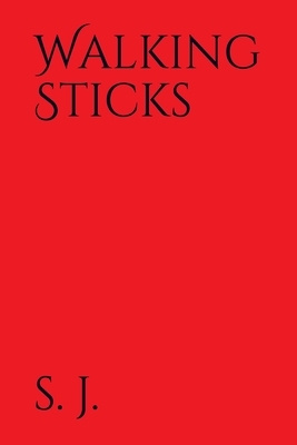 Walking Sticks by S. J