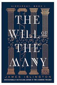 The Will of the Many by James Islington