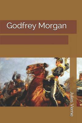 Godfrey Morgan by Jules Verne