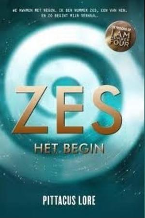 Zes - Het begin by Pittacus Lore