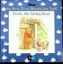 Pooh, The Giving Bear by Cassandra Case
