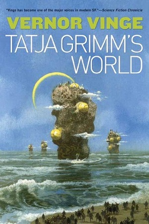 The Tatja Grimm's World by Vernor Vinge