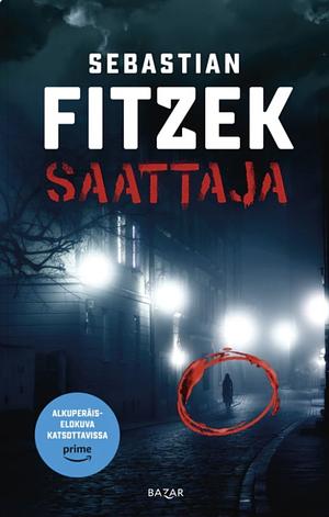 Saattaja by Sebastian Fitzek