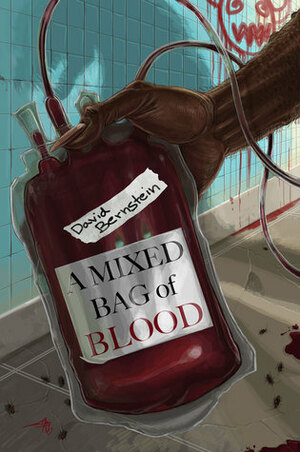 A Mixed Bag of Blood by David Bernstein