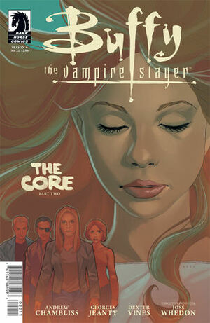 Buffy The Vampire Slayer: The Core, Part 2 by Georges Jeanty, Andrew Chambliss, Joss Whedon
