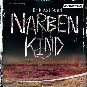 Narbenkind by Erik Axl Sund