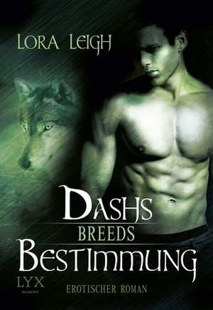 Dashs Bestimmung by Lora Leigh