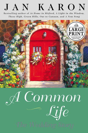 A Common Life by Jan Karon