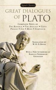 Great Dialogues of Plato by Plato, Plato