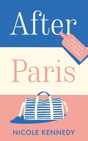 After Paris by Nicole Kennedy