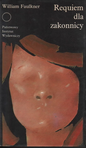 Requiem dla zakonnicy by Wacław Niepokólczecki, William Faulkner