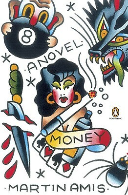 Money: A Suicide Note (Penguin Ink) by Martin Amis