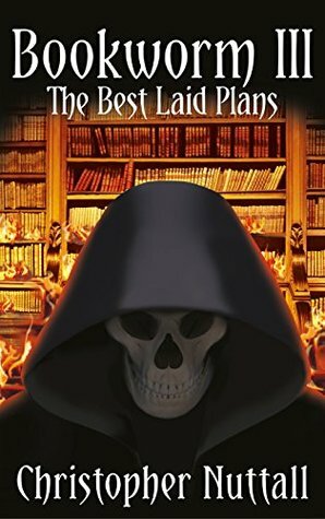 The Best Laid Plans by Christopher G. Nuttall