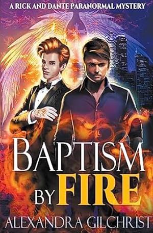 Baptism By Fire by 