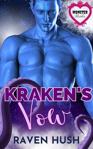 Kraken's Vow by Raven Hush, Raven Hush