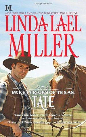 McKettricks of Texas: Tate by Linda Lael Miller