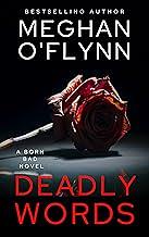 Deadly Words by Meghan O'Flynn