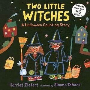 Two Little Witches: A Halloween Counting Story Sticker Book by Harriet Ziefert, Simms Taback