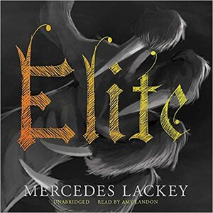 Elite: A Hunter Novel by Mercedes Lackey