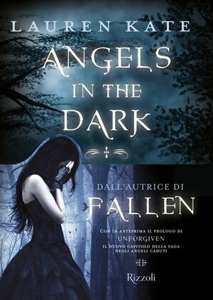 Angels in the Dark by Lauren Kate