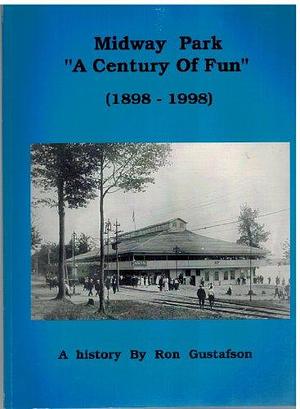 History of Midway Park by Ron Gustafson