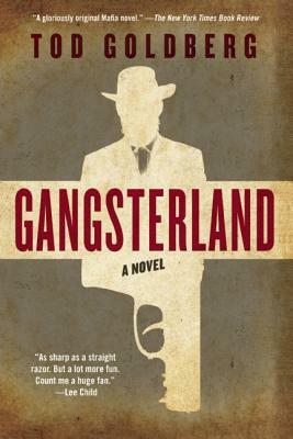 Gangsterland by Tod Goldberg