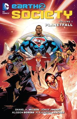 Earth 2 Society 1: Planetfall by Daniel H. Wilson, Alisson Borges