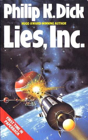 Lies, Inc. by Philip K. Dick