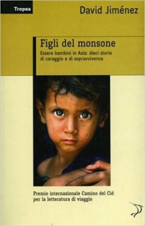 Figli del monsone by David Jiménez