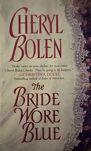 The Bride Wore Blue by Cheryl Bolen