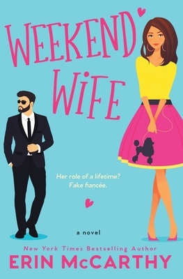 Weekend Wife by Erin McCarthy