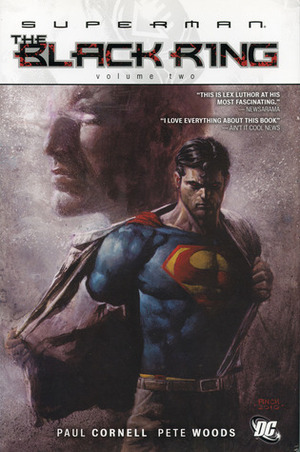 Superman: The Black Ring Vol. 2 by Gail Simone, Pete Woods, Jesús Merino, Jim Calafiore, Paul Cornell, Ed Benes, Marco Rudy