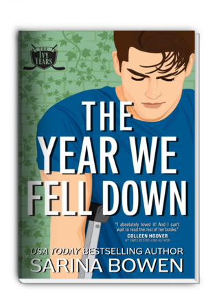 The Year We Fell Down by Sarina Bowen