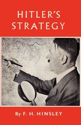 Hitler's Strategy by Francis Harry Hinsley