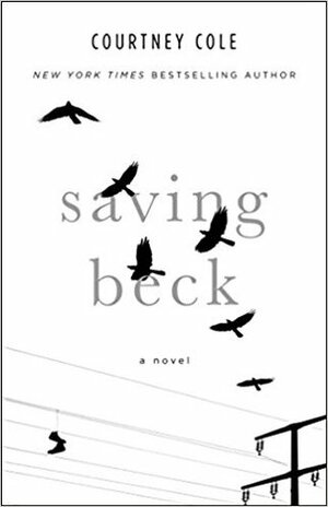 Saving Beck by Courtney Cole