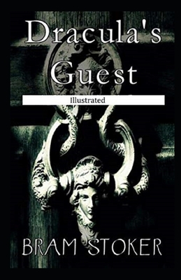 Dracula's Guest Illustrated by Bram Stoker