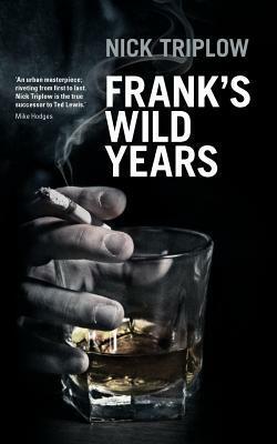 Frank's Wild Years by Nick Triplow