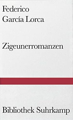 Zigeunerromanzen. by Federico García Lorca