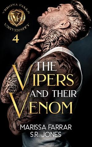 The Vipers and Their Venom by Marissa Farrar, S.R. Jones