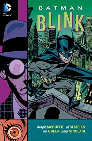 Batman: Blink by Dwayne McDuffie, Val Semeiks