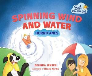 Spinning Wind and Water by Belinda Jensen