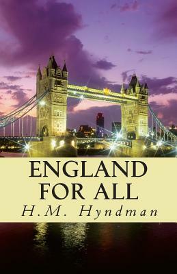 England for All by H. M. Hyndman